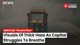 Delhis Toxic Haze Persists For Sixth Consecutive Day Delhi Air Quality In quotSevere Plusquot Category [upl. by Lavinie]