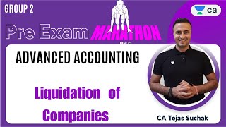 Liquidation of Companies  Pre Exam Marathon May 23  Session 3  Tejas Suchak [upl. by Phaedra]