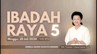 IBADAH RAYA KE 4  GPdI SAM RATULANGI 38 MANADO  MINGGU 28 JULI 2024 [upl. by Lehsar]