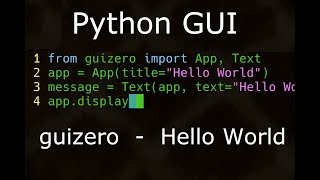 Python GUI with guizero  Hello World [upl. by Ihtak195]