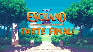 Evoland 2  Gameplay Español  Parte 12 FINAL y algunas impresiones [upl. by Keane]