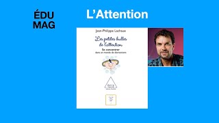 Pr JeanPhilippe Lachaux L Attention [upl. by Fae505]