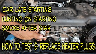 How To Check amp Replace Cars Glow Plugs Heater Plugs  Car Late starting Problem Solution [upl. by Akila893]