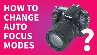 How to change AF modes  Nikon D7000 [upl. by Damas539]