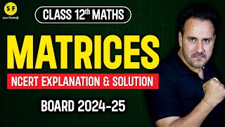 Matrices Detailed Explanation  Class 12th Maths NCERT Based Board 202425 with Ushank Sir [upl. by Rodrich830]