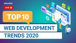 Top 10 Web Development Trends in 2020  Web Development Skills  Full Stack Training  Edureka [upl. by Epilif]