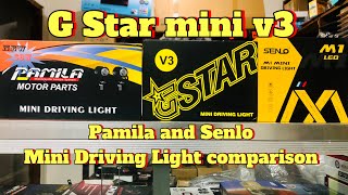 G Star mini driving light v3 30 watts compared to Pamila 60 watts and Senlo m1 30 watts [upl. by Eniksre]