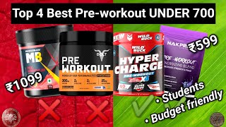 Best 4 Pre workout UNDER 700 [upl. by Ahsotal916]