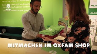 Mitmachen im Oxfam Shop [upl. by Aitsirhc]