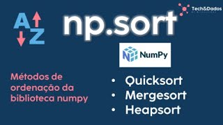 npsort  Entendendo o método sort e os algoritmos de ordenação dentro da biblioteca NumPy [upl. by Ohl]