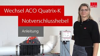 Wie wechsle ich den Notverschlusshebel beim ACO QuatrixK [upl. by Niel]