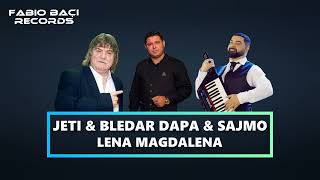 Lena magdalena  Jeti amp Bledar Dapa amp Sajmo Live [upl. by Edivad]