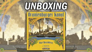 Oranienburger Kanal  Unboxing the new Uwe Rosenberg [upl. by Lippold]