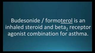 How to pronounce budesonide formoterol Symbicort Memorizing Pharmacology Flashcard [upl. by Gypsy112]