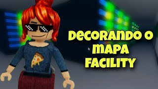 DECORANDO O MAPA FACILITY COM A BACON LACRADORA [upl. by Eilyk]