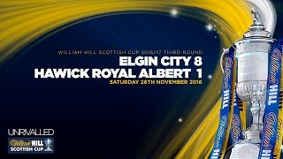 Elgin City 81 Hawick Royal Albert  William Hill Scottish Cup 201617  Third Round [upl. by Ayrotal]