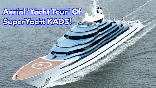 Aerial Yacht Tour Of 300 MILLION SuperYacht KAOS [upl. by Wira]