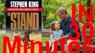 The Stand in 30 minutes Stephen King Audio Book [upl. by Charlena]