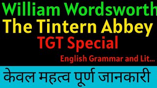 Tintern Abbey  William Wordsworth Important Information TGT SpecialG Coaching [upl. by Cornelius]