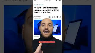 ⚠️Hacienda Embarga Criptomonedas [upl. by Vevine]