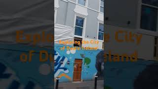 Exploring the City of Dublin Ireland [upl. by Marina]