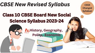 CBSE New Revised Syllabus For 202324 CBSE Board Exam Class 10  NCERT  Social Science [upl. by Neufer28]