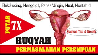 🔴 RUQYAH IBU HAMIL LEMAH KANDUNGAN  PENDARAHAN KISTA DAN MIOM I RUQYAH PROMIL kandungan [upl. by Elaweda]