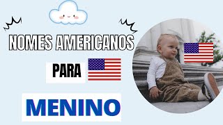 NOMES AMERICANOS MASCULINOS MAIS POPULARES [upl. by Nraa]