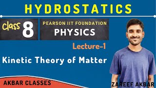 Class 8  Hydrostatics 01  Kinetic Theory of Matter  Pearson IIT Foundation [upl. by Reitrac85]