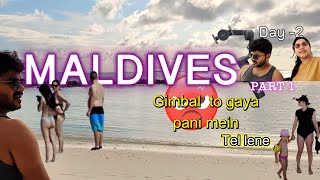 Maldives Tour  Gimbal broke down  Day 2  Part 1  VJ Explores maldives besttimetovisit [upl. by Arimay]