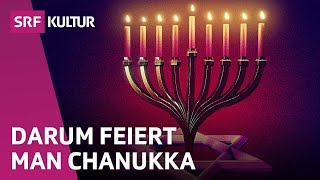 Chanukka Das jüdische Lichterfest  Religion  Erklärvideo  SRF Kultur [upl. by Toback]