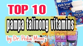 top 10 PAMPATALINONG VITAMINS para sa batavitamins for good brain developmentDr PediaMom [upl. by Gitt]