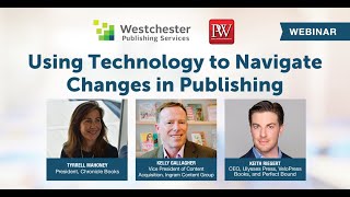 Using Technology to Navigate Changes in Publishing Publishing Now Spring 2024 webinar [upl. by Relyhs]