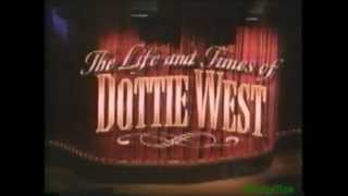 The Life and Times Of Dottie West [upl. by Dione]