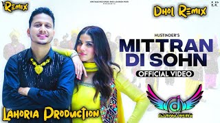 Mitran Di Sohn Dhol Remix Hustinder Ft Dj Manu Lahoria Production New Punjabi Song 2024 [upl. by Leugimsiul]