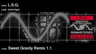 LSG  Sweet Gravity Remix 11 [upl. by Hollis]