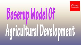 Boserup Model Of Agriculture Development  in hindi [upl. by Adair180]