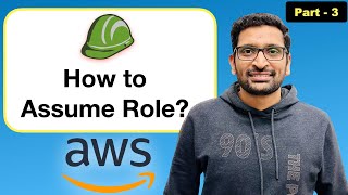 AWS Assume IAM Role  Step by Step tutorial Part3 [upl. by Assel]