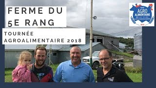 Ferme du 5e rang  StPauldeMontminy 1  Tournée agroalimentaire 2018 [upl. by Ambrosia]