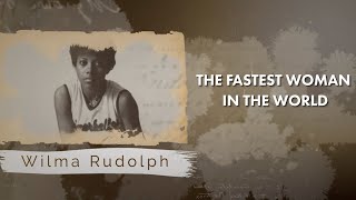 Game Changers Wilma Rudolph [upl. by Katerine]