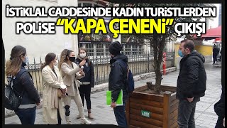 Polise “Kapa Çeneni” Diyen Kadın Turistler Gözaltına Alındı [upl. by Corbie]