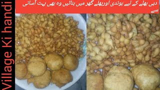 Homemade Boondi and Bhalay Recipe  Basen ki Boondi and Bhalay by Village ki HandiRamazan Special [upl. by Kaiulani]