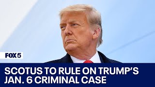 Supreme Court will hear arguments in Trumps appeal against Jan 6 criminal charges [upl. by Durning524]