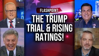 The Trump Trial amp Rising Ratings  FlashPoint [upl. by Nilecoj]