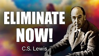 CS Lewis Urgent 11 Toxic Habits Quietly Destroying Your Life [upl. by Dranyer970]