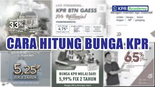 Cara hitung bunga KPR Tips KPR [upl. by Nojram]