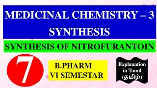 SYNTHESIS OF NITROFURANTOIN  MEDICINAL CHEMISTRY  3  B PHARM 6TH SEMESTER [upl. by Ettenom]