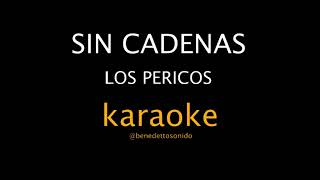 KARAOKE  Sin cadenas  Los Pericos [upl. by Goth]