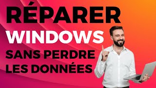 Réparer Windows 10 sans perdre ses données [upl. by Ecnedurp]