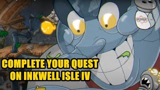 Compliments to the Chef  How to Complete your quest on Inkwell Isle IV Cuphead [upl. by Lotsirb749]